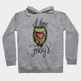 I Love Frogs Hoodie